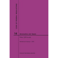 Code of Federal Regulations, Title 14, Aeronautics and Space, Parts 1200-End, 2020 - Paperback