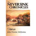 The Neversink Chronicles - Paperback