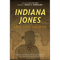 Indiana Jones and Philosophy: Why Did It Have to Be Socrates? - Paperback