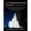 LDS Fingerstyle Guitar Hymns for Beginners - Paperback