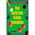 Pool and its Role in Asian Communism - Paperback