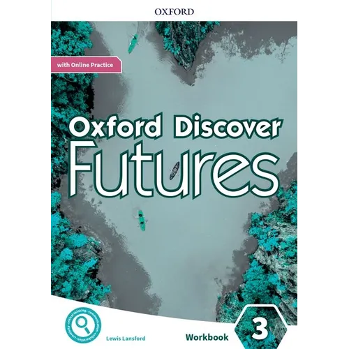 Oxford Discover Futures Level 3 Workbook with Online Practice - Paperback