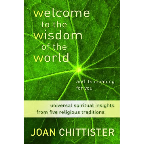 Welcome to the Wisdom of the World and Its Meaning for You - Paperback