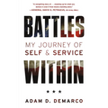 Battles Within: My Journey of Self & Service - Hardcover