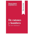 De ratones y hombres de John Steinbeck (Guía de lectura): Resumen y análisis completo - Paperback