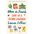 When in French: Love in a Second Language - Paperback