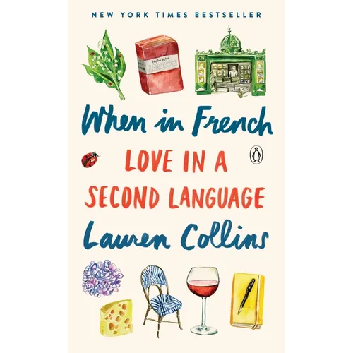 When in French: Love in a Second Language - Paperback