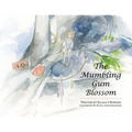 The Mumbling Gum Blossom - Paperback