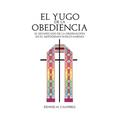 El Yugo de la Obediencia - Paperback