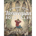 D'Aulaires' Book of Norwegian Folktales - Hardcover