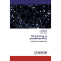 3D printing in prosthodontics - Paperback