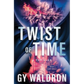 Twist of Time - Paperback