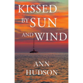 Kissed by Sun and Wind - Paperback