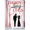 Daddy-Long-Legs: Annotated - Paperback