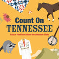 Count on Tennessee: Baby's First Book about the Volunteer State - Board Book