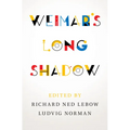 Weimar's Long Shadow - Hardcover