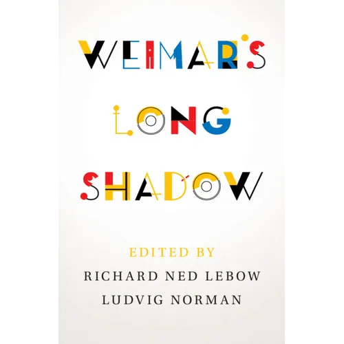 Weimar's Long Shadow - Hardcover