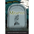 The Ghostly Tales of Memphis - Paperback
