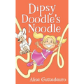 Dipsy Doodle's Noodle - Hardcover