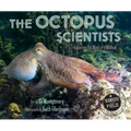 The Octopus Scientists - Hardcover