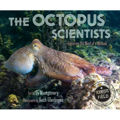 The Octopus Scientists - Hardcover