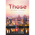 In Those Other Lands - Paperback