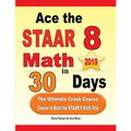 Ace the STAAR 8 Math in 30 Days: The Ultimate Crash Course to Beat the STAAR 8 Math Test - Paperback