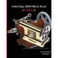 Solid Edge 2020 Black Book (Colored) - Paperback