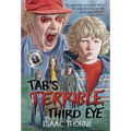 Tab's Terrible Third Eye - Hardcover