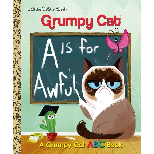 A is for Awful: A Grumpy Cat ABC Book - Hardcover