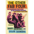 The Other Fab Four: The Remarkable True Story of the Liverbirds, Britain's First Female Rock Band - Hardcover