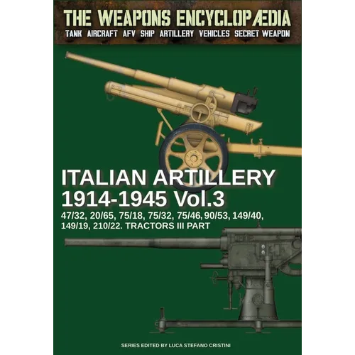 Italian Artillery 1914-1945 - Vol. 3 - Paperback