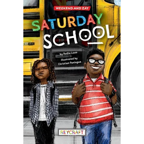 Saturday School (Weekend and Zay, Book #1) - Paperback