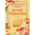 Book 2: In the Trenches - Hardcover