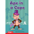 Ape in a Cape: Prek/K: Book 25 - Paperback