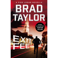 Exit Fee: A Pike Logan Novella - Mass Market Paperbound