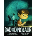 Dad and the Dinosaur - Hardcover