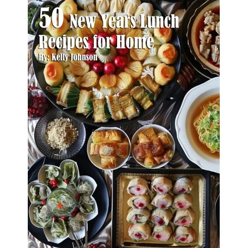 50 New Years Lunch Recipes for Home - Paperback