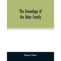 The genealogy of the Taber family - Paperback