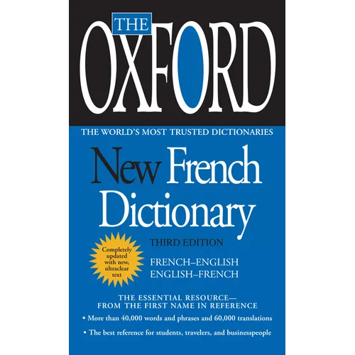 The Oxford New French Dictionary: Third Edition - Mass Market Paperbound