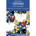 Matchpoint Defense - Kick it up a Notch: Practical Improvement Techniques - Paperback