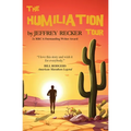 The Humiliation Tour - Paperback