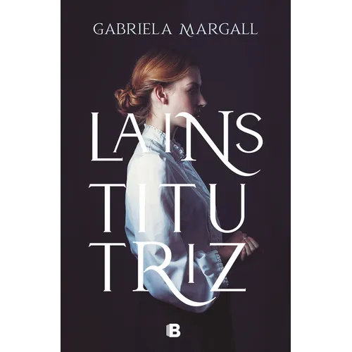 La Institutriz / The Governess - Hardcover