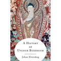 A History of Uyghur Buddhism - Paperback