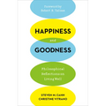 Happiness and Goodness: Philosophical Reflections on Living Well - Paperback