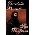 The Professor by Charlotte Bronte, Fiction - Paperback