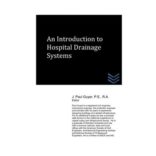 An Introduction to Hospital Drainage Systems - Paperback