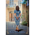 The Lost Dresses of Italy - Hardcover