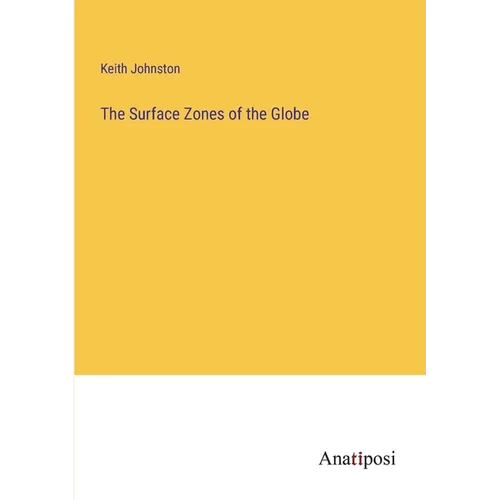 The Surface Zones of the Globe - Paperback