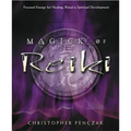 Magick of Reiki: Focused Energy for Healing, Ritual, & Spiritual Development - Paperback